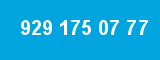 929 175 07 77